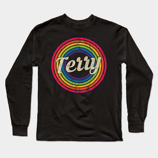 Terry - Retro Rainbow Faded-Style Long Sleeve T-Shirt by MaydenArt
